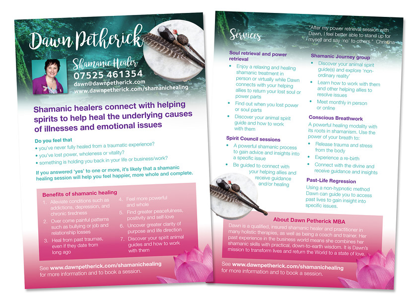 Dawn Petherick A5 promotional leaflet 
 A5 promotional leaflet for shamanic healer Dawn Petherick 
 Keywords: A5, leaflet, flyer, design, promo, promotional